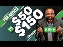 EARN FREE $50 - $150 Per Article With SuperEx || Earn Free $50 USDT