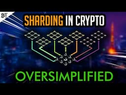 What is Blockchain Sharding in Crypto? And Why We Need it...