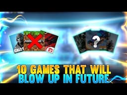 Top 10 Games That Will BLOW UP In Future | Best Games To Start Gaming