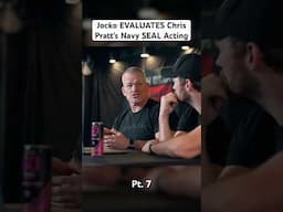 Jocko EVALUATES Chris Pratt’s Navy SEAL Acting Pt. 7