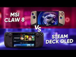 Can The MSI Claw 8 Beat Steam Deck OLED?