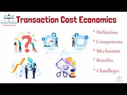 What is Transaction Cost Economics (TCE)? | From A Business Professor