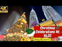 Christmas Celebrations at KLCC | Snowfall at Avenue K | XMAS Decor, Music & Light Show at Suria Mall