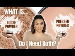 What Is the difference between Loose Powder vs Pressed Powder? | Do you need both?