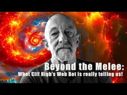 Beyond the Melee: What Clif High’s Web Bot is really telling us!