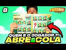 FALTA-ME ESTE CROMO! 😱 ABRE e COLA! FUTEBOL 2024/25 | EP 8