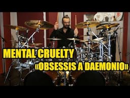 Mental Cruently - "Obsessis a Daemonio" - Drum Cover