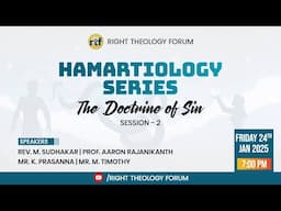 Hamartiology Series : The Doctrine of Sin  (Session 2) || Black or White?