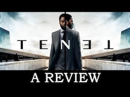 Tenet - A Review