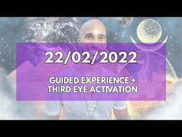 2/22 Portal (Guided Experience + Third Eye Activation)