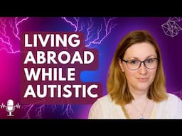 Moving countries while autistic (with @Bianca_Toeps )