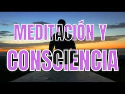 Meditación y consciencia, por Gudiela Müller