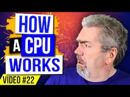 How a CPU Works - Learn to Code Series - Video #22