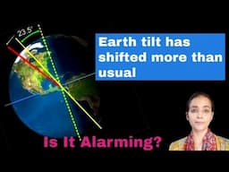 Earth हो रही है टेढ़ी/ Earth's axis has shifted by 31.5 inches/ how to be stopped ?