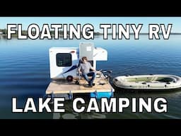 Floating Tiny RV Lake #Camping