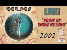 KANSAS LIVE - POINT OF KNOW RETURN! 2002 with ROBBY!