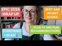 2024 Wrap Up! Everything I Read, Best & Worst, Plus TV and Film Recommendations 📚