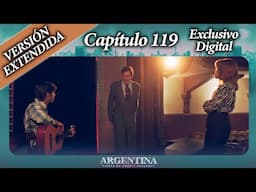 CAPÍTULO 119 - VERSIÓN EXTENDIDA - #ATAV2 ¡Exclusivo digital!