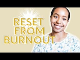 6 Ways To Reset From Burnout - Workout Tips || Myrna Scales