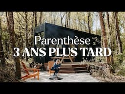 Parenthèse : 3 ans plus tard !