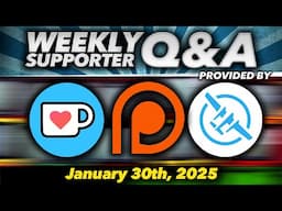 Supporter Q&A #341