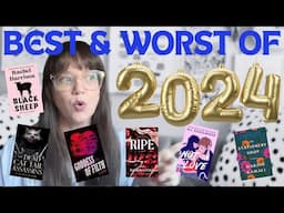 My Best, Worst and Most Disappointing Reads of 2024