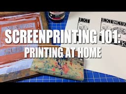 How to Screen Print at Home | Screenprinting 101