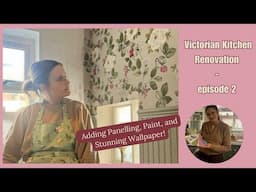 Victorian Kitchen Transformation: Panelling, Paint, and Wallpaper!