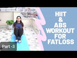 HIIT & Abs Workout For Fatloss Part-3| Home Workout| Nepali Female Fitness | Krisha Shrestha