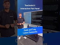 Interactive Flat Panel with Built-in Lesson Summarizer.