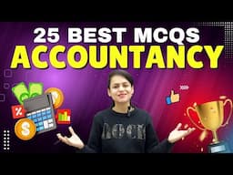 25 Best MCQs Accountancy | Very Important MCQs | Class 12th Accountancy Board Exam | Accounts MCQs