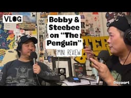 Bobby Lee & Steebee on The Penguin, Puffy Eyes, and Nosferatu