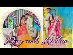 Ajay weds Archna wedding reception ll kinjirkela