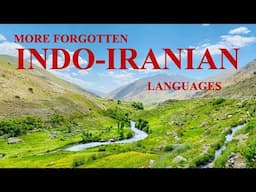 3 Forgotten Indo-Iranian Languages: Part 2