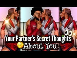 Relationship Reading 🫶🏽 His/Her Secret Thoughts‼️ #Sexy #Addictive #Toxic #lovetriangle ❤️💔 👀