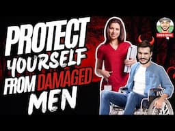 7 ways to protect yourself from damaged men. How to prevent emotional trauma from dating.