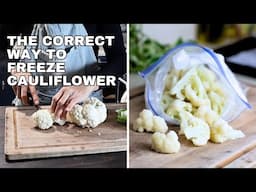 How to Freeze Cauliflower the Right Way!