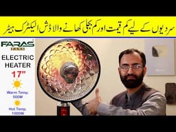 Faras Electric Heater for winter in Pakistan | Cheap and Energy efficient dish electric heater