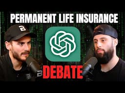 I Debated ChatGPT On Permanent Life Insurance (It Was Embarrassing)