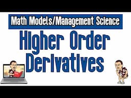 Higher Order Derivatives