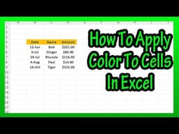 How To (Quickly) Apply, Put Color In Cells In Excel Explained