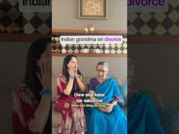 Is divorce bad? Indian grandma's unconventional approach to divorce  | Afternoons with Aaji ✨