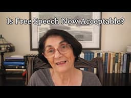 Is Free Speech Now Acceptable?