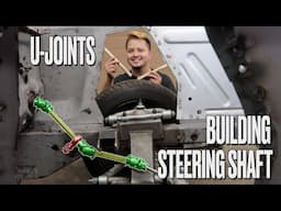 Building Steering Joints From Scratch | ScrapStang