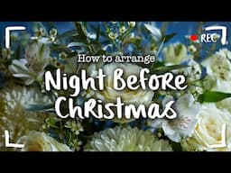 How to arrange "The Night Before Christmas"