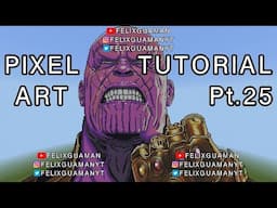 Minecraft Pixel Art Tutorial - Thanos Part 25