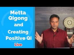 Positive Qi, Metta Qigong Live 🙂 - Healing Energy, Affirmations, and Good Vibes- with Jeffrey Chand