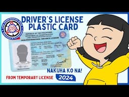 LTO Plastic Card: Finally Nakuha na After 1 Year of Temporary License - 2024