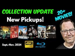 Big Movie Haul! New 4K UHD & Blu-ray Pickups | Collection Update Sept.-Nov. 2024