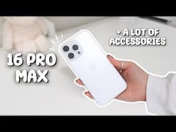 iPhone 16 Pro Max Unboxing (White Titanium 256GB) | HUGE ACCESSORY UNBOXING | Aesthetic | Camera